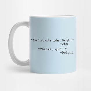 "... Thanks, Girl" Dwight & Jim quote Mug